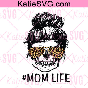 MOM LIFE SVG cut Files - PNG - JPG